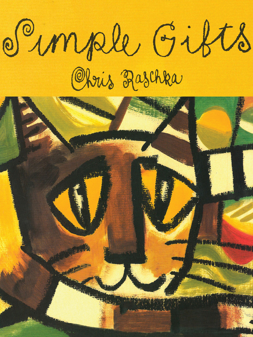 Title details for Simple Gifts by Chris Raschka - Available